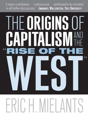 cover image of The Origins of Capitalism and the "Rise of the West"